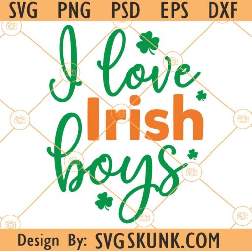 I love irish boys svg