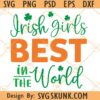 Irish girls best in the world svg