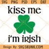 Kiss me I'm irish svg
