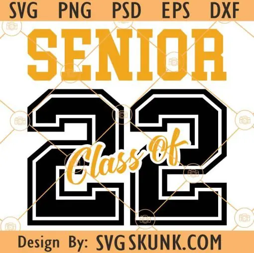 Senior class of 2022 svg
