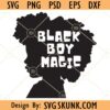 Black boy magic svg