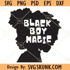 Black boy magic svg