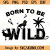 Born to be wild wildlife clipart svg