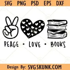 Peace love books svg