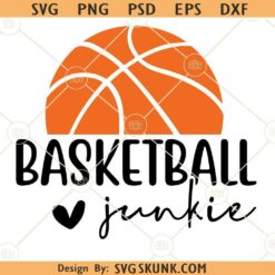 Basketball Junkie SVG, Basketball svg,  Love Basketball svg , Basketball lover svg