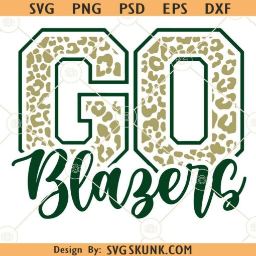Go Blazers leopard print SVG, Blazers Mascot SVG, Blazers svg, School spirit svg