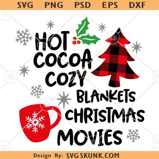 Hot cocoa cozy blankets Christmas movies SVG, Buffalo plaid Christmas tree SVG