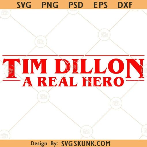 Tim Dillon a Real Hero SVG, Tim Dillon Poster svg, Tim Dillon Art svg