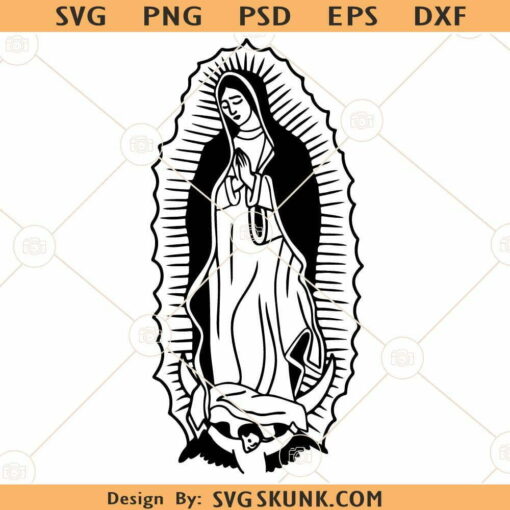 Virgen del Guadalupe SVG, Virgin Mary svg, Virgen de Guadalupe png, mother of god svg