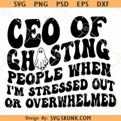 CEO of Ghosting people SVG, funny svg, Wavy text svg, Ceo Svg
