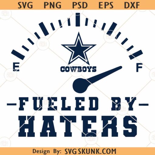 Cowboys fueled by haters SVG, Cowboys Football svg, Cowboys Fan SVG, Go cowboys svg