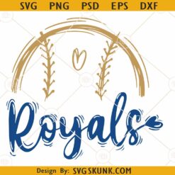 Royals Mascot SVG, Royals Baseball svg, School spirit svg, Royals Baseball Team svg