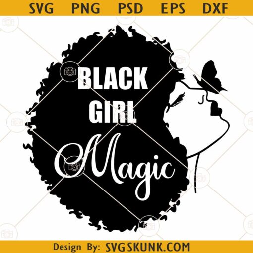 Black girl magic SVG, Black girl SVG, Black Queen SVG, Boss Lady SVG