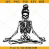 Meditation Skeleton SVG, Funny Yoga Skeleton Svg, Yoga SVG, Meditation Svg