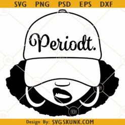 Periodt Afro Smirk SVG file, african american svg, black woman svg, black girl svg