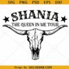 Shania The Queen in me Tour SVG, Wallen Bull Skull svg, Country Western svg, Shania Twain SVG