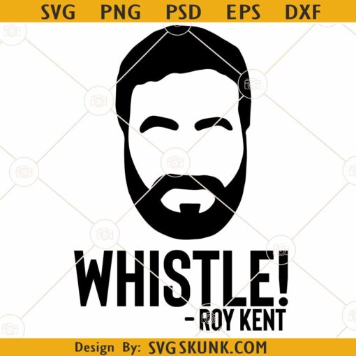 Whistle Roy Kent SVG, Ted Lasso Richmond SVG, Ted Lasso SVG