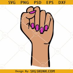 Woman power fist SVG, Woman power SVG, Girl Power SVG, Feminist Hand SVG