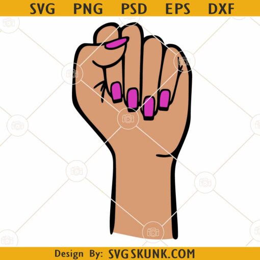 Woman power fist SVG, Woman power SVG, Girl Power SVG, Feminist Hand SVG