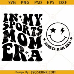 In My Sports Mom Era SVG, Sports Mom SVG, Wavy Letters SVG, Sports Mom PNG