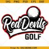 Red Devils golf SVG, Golf Club SVG, Golfing SVG, Golf Shirt SVG, Red Devils golf Png