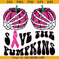 Save the pumpkins SVG, Breast Cancer Awareness Svg, Pink Pumpkins with Skeleton Hands Svg