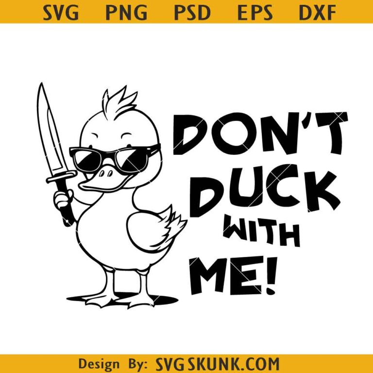 Don’t duck with me SVG, funny duck svg, duck with knife svg