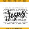 I speak the name of Jesus over you SVG, bible verse svg, Christian shirt svg