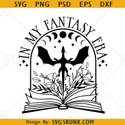 In my fantasy era SVG, Fantasy Romance svg, Romance Smut book svg