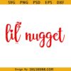 Lil nuggets SVG, Thick Fil A svg, newborn svg, onesie svg