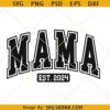 Mama Est 2024 svg, pregnancy announcement svg, new mom svg