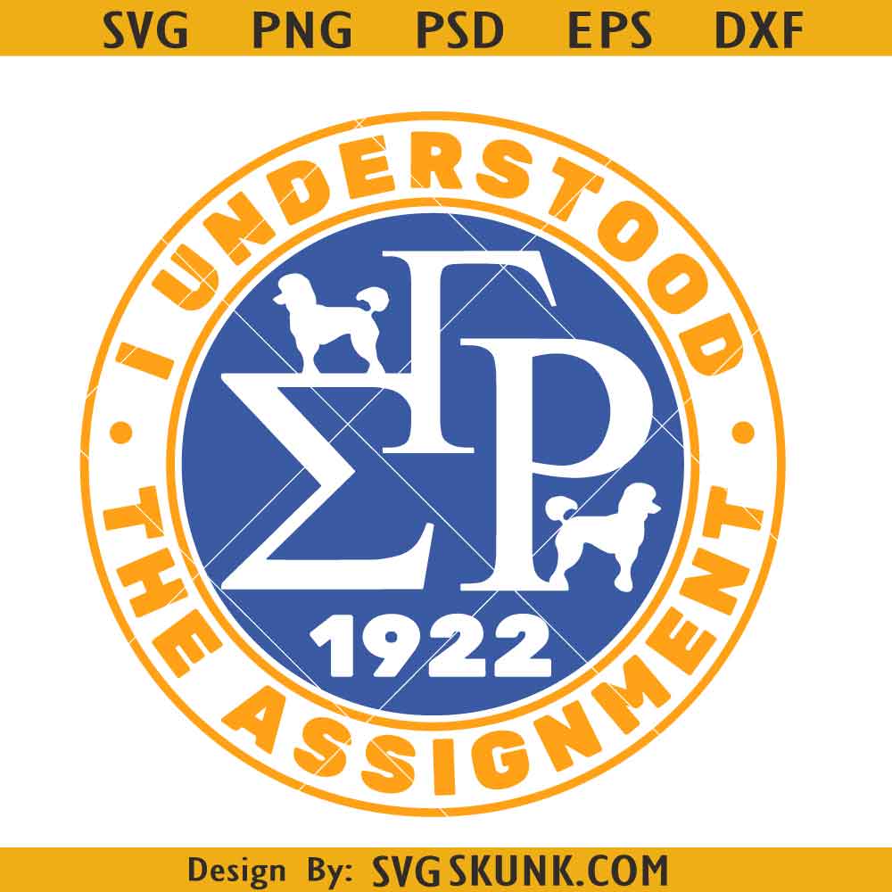 Sigma Gamma Rho I understood the assignment svg, Sigma Gamma Rho svg ...