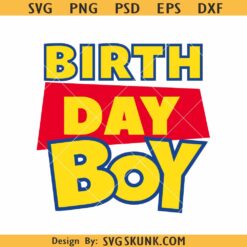 Birthday Boy Toy Story SVG, Toy story birthday svg, Toy Story SVG