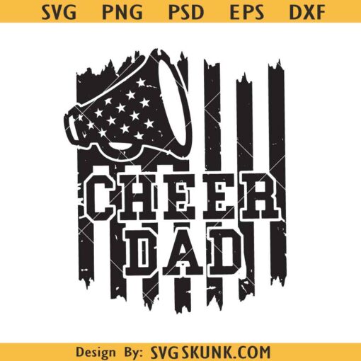 Cheer dad flag SVG, cheer dad SVG, cheerleader dad svg, Fathers Day svg