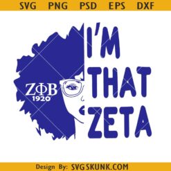 I'm that Zeta SVG, 1920 Zeta svg, Zeta Phi Beta SVG, sorority svg