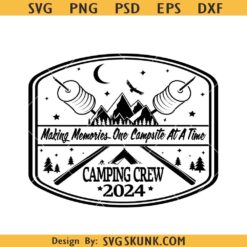 Making Memories One Campsite at a Time Svg, Happy Camper svg