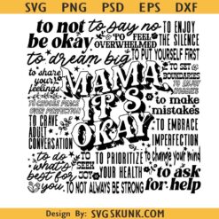 Mama It's okay SVG, mama mental health svg, mama encouragement words svg, Mothers Day gift svg