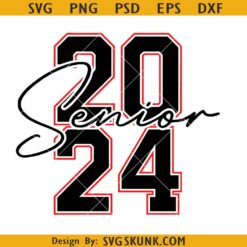 Senior 2024 svg, graduation 2024 svg, senior class of 2024 svg