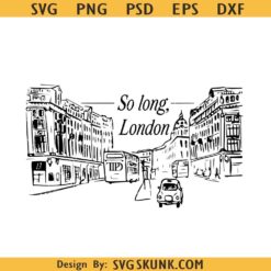 So Long London Taylor Swift SVG, The Tortured Poets Department SVG, So Long London svg