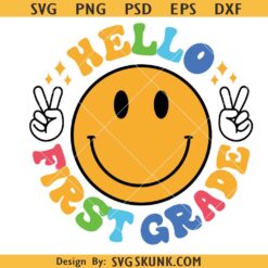 Hello first grade smiley face SVG, first grade svg, back to school svg