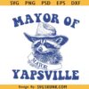 Mayor Of Yapsville Raccoon SVG, Funny Raccoon SVG, Trash Panda SVG
