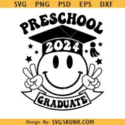 Retro smiley face preschool graduate SVG, 2024 preschool graduate svg, preschool SVG, back to school SVG