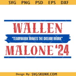 Wallen Malone ‘24 Teamwork Makes The Dream work svg, Wallen Malone ’24 svg