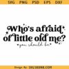 Who's afraid of little old me SVG, Taylor Swift SVG, Mental health svg, Tortured Poets Department svg