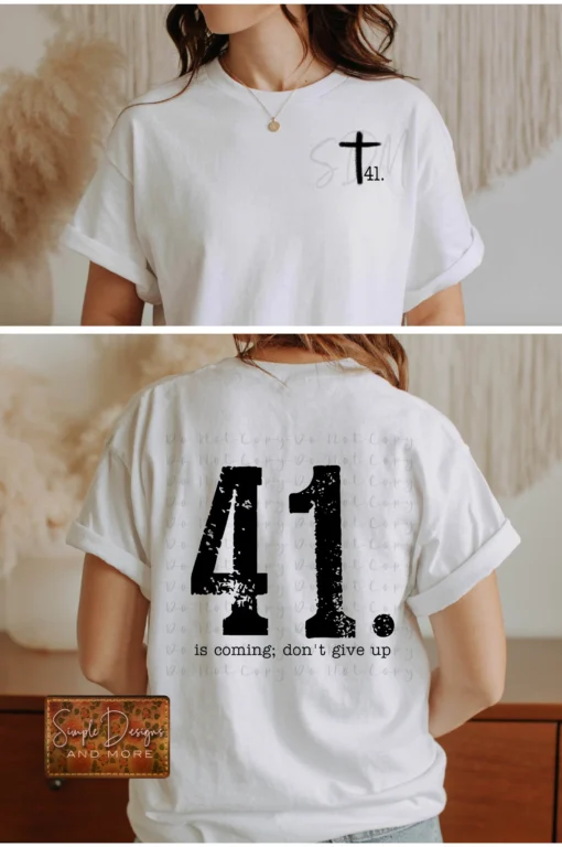 41 is coming don’t give up svg