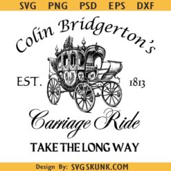 Bridgerton Carriage svg, Colin’s Carriage Rides SVG, Take The Long Way SVG