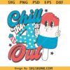 Chill the 4th Out Svg, Popsicle 4th of July Svg, Fourth of July Svg