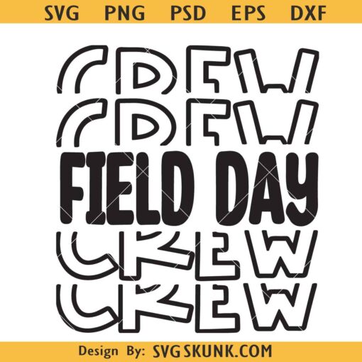 Field day crew svg, elementary school shirt svg, field day stacked svg