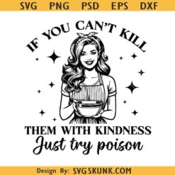 If you can't kill them with kindness just try poison SVG