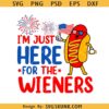 I’m Just Here for the Wieners Svg, Hot Dog 4th Of July Svg, Independence Day Svg